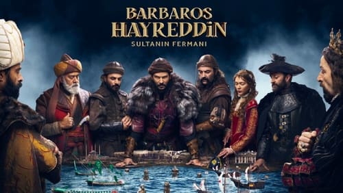 Barbaros Hayreddin: Sultanın Fermanı 16.Bölüm izle